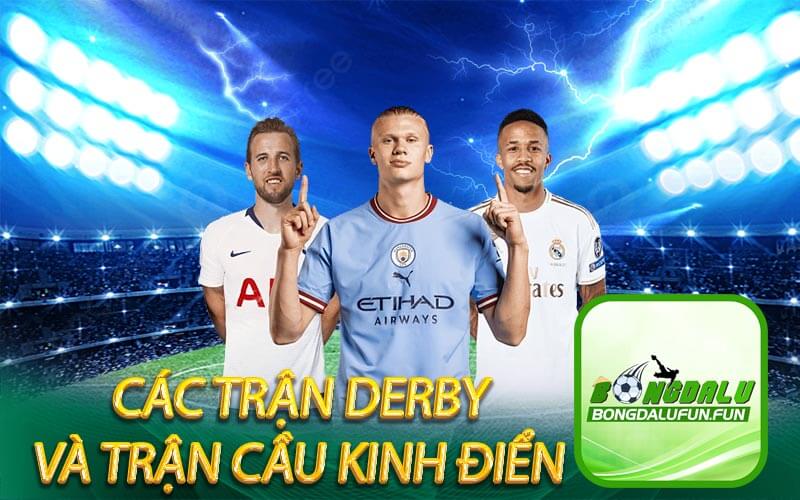 Các-trận-derby-và-trận-cầu-kinh-điển