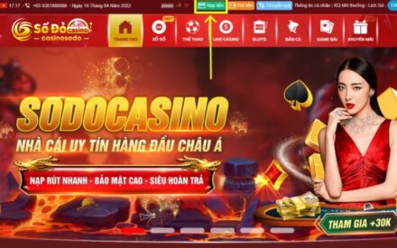 Các bước nạp tiền Sodocasino